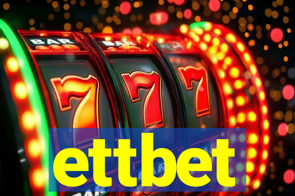 ettbet