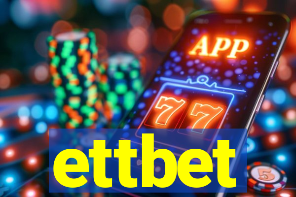 ettbet