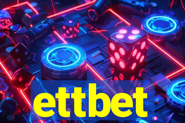 ettbet