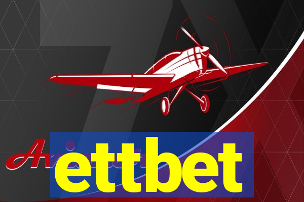 ettbet