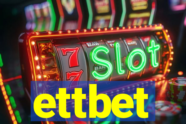 ettbet