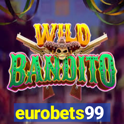 eurobets99