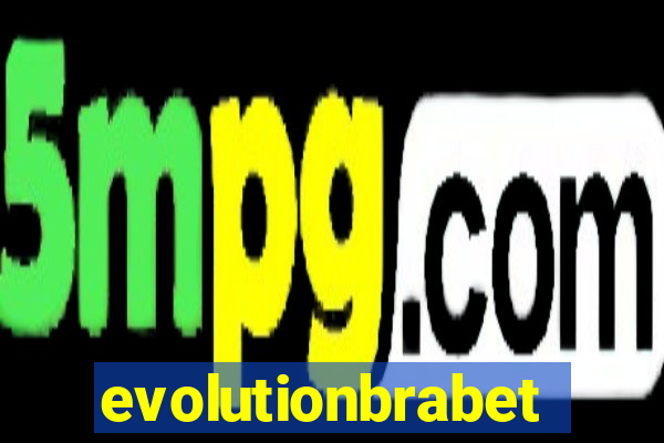 evolutionbrabet