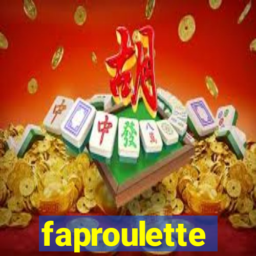 faproulette