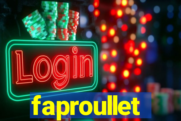 faproullet