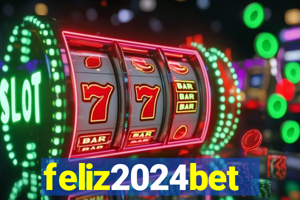 feliz2024bet
