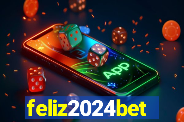 feliz2024bet