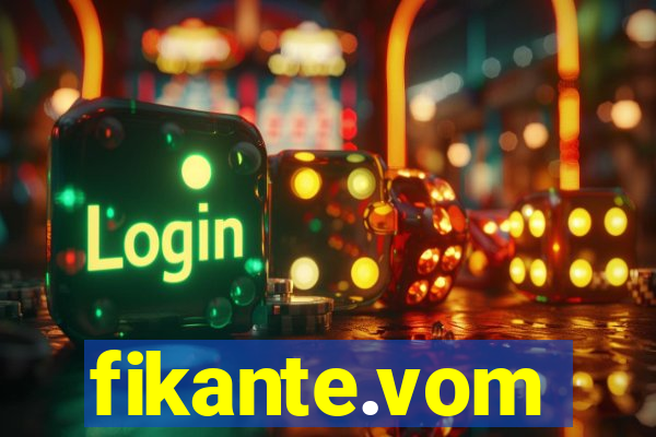 fikante.vom