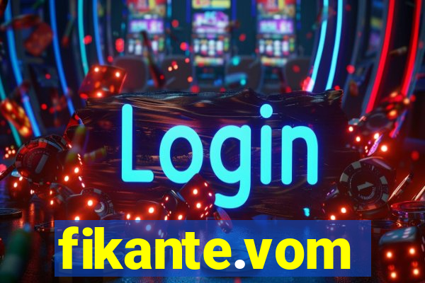 fikante.vom
