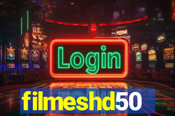 filmeshd50