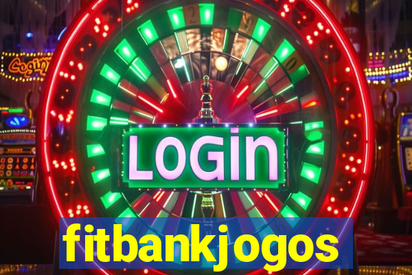 fitbankjogos