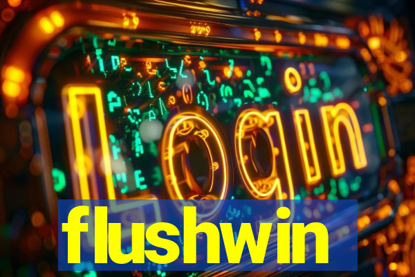 flushwin