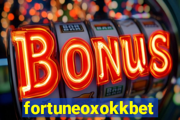 fortuneoxokkbet