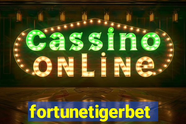 fortunetigerbet