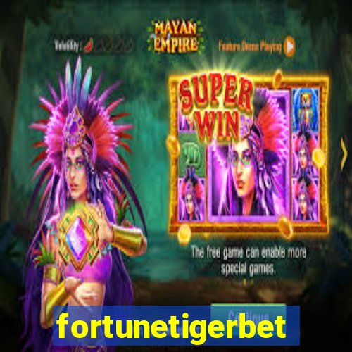 fortunetigerbet