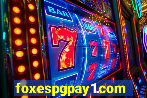 foxespgpay1.com