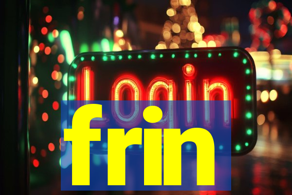 frin
