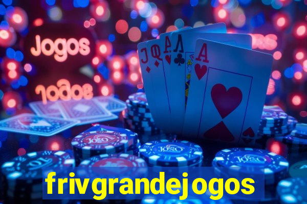 frivgrandejogos