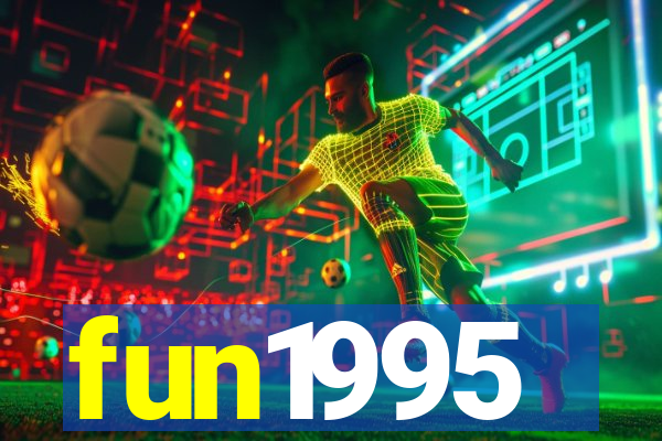 fun1995