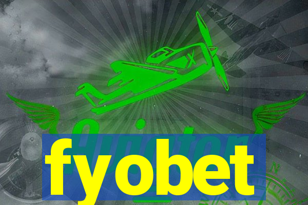 fyobet
