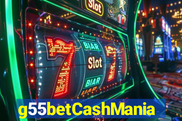 g55betCashMania