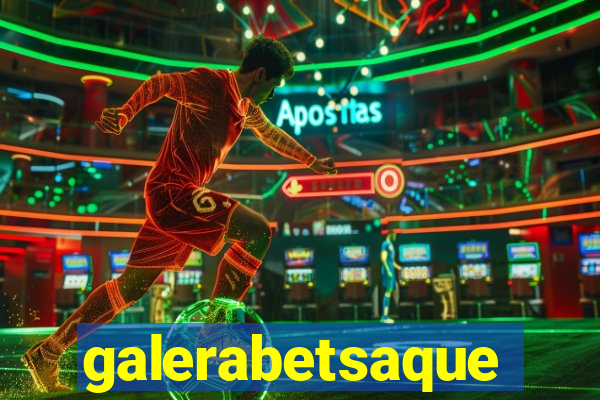 galerabetsaque