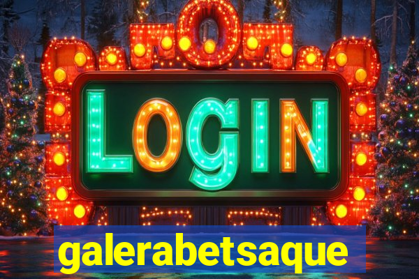 galerabetsaque