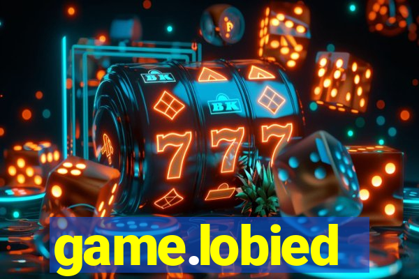 game.lobied