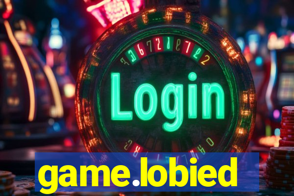 game.lobied
