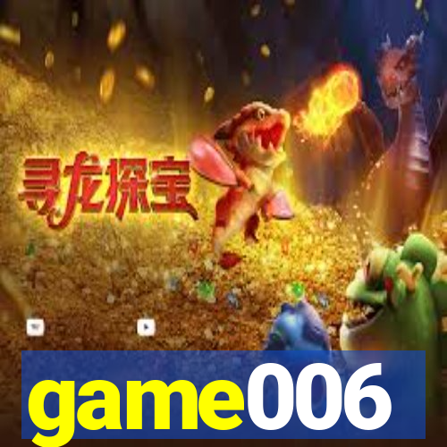 game006