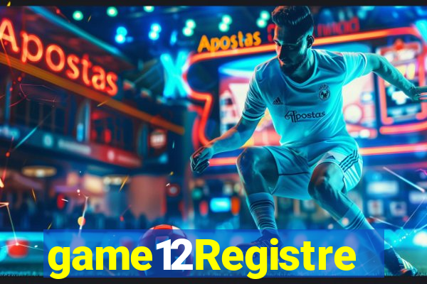 game12Registre