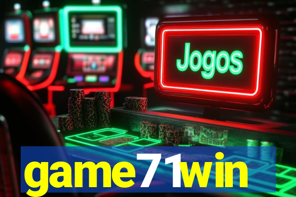 game71win