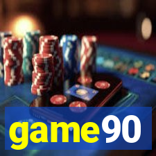 game90