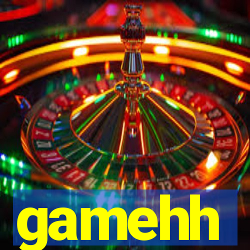 gamehh