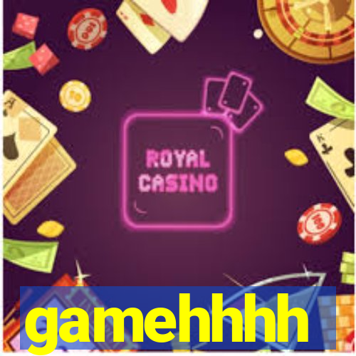 gamehhhh