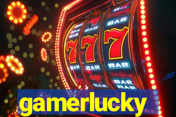 gamerlucky