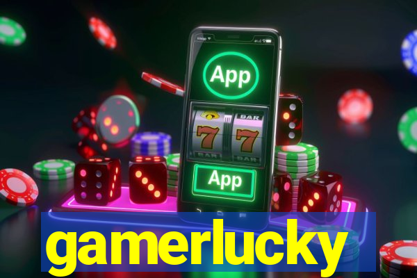 gamerlucky