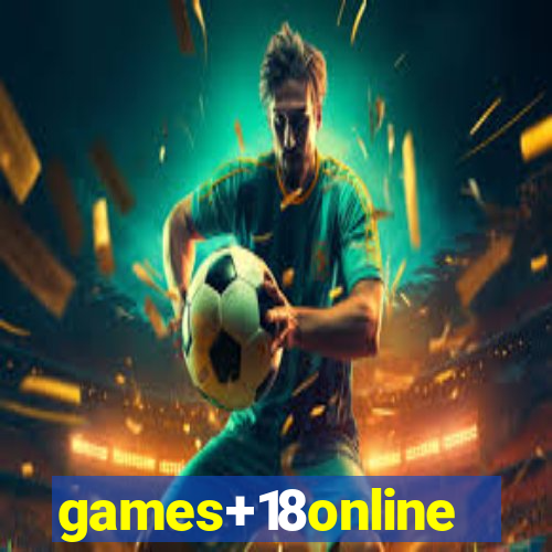games+18online