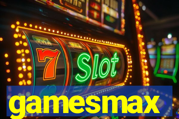 gamesmax
