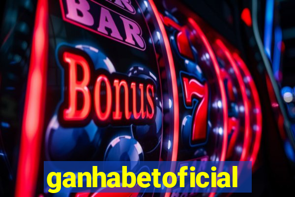ganhabetoficial
