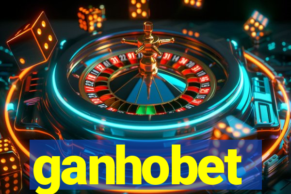 ganhobet