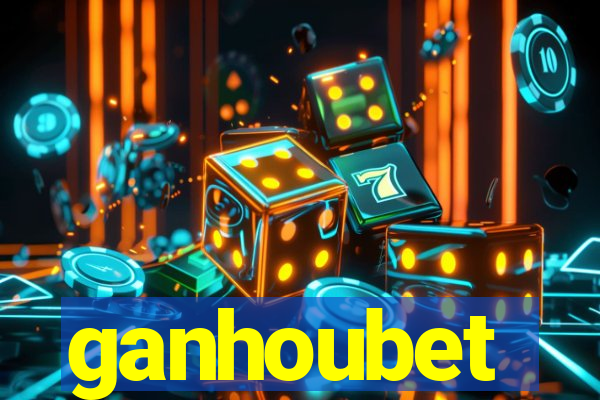 ganhoubet