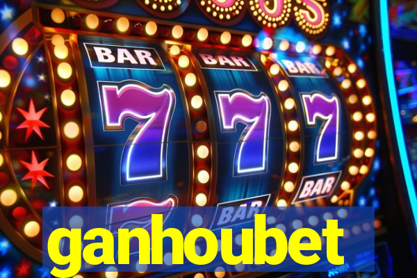 ganhoubet