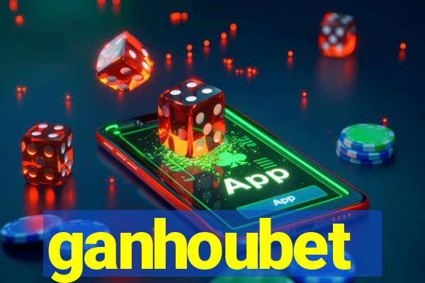 ganhoubet