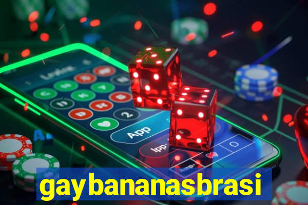 gaybananasbrasil
