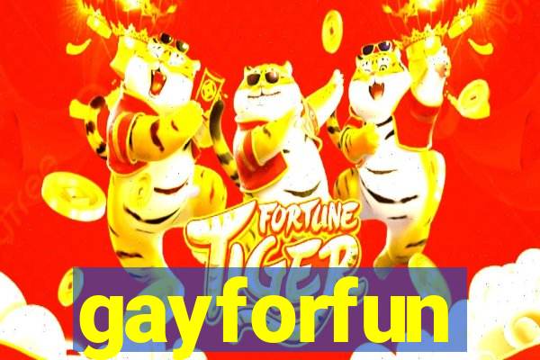 gayforfun
