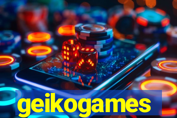 geikogames