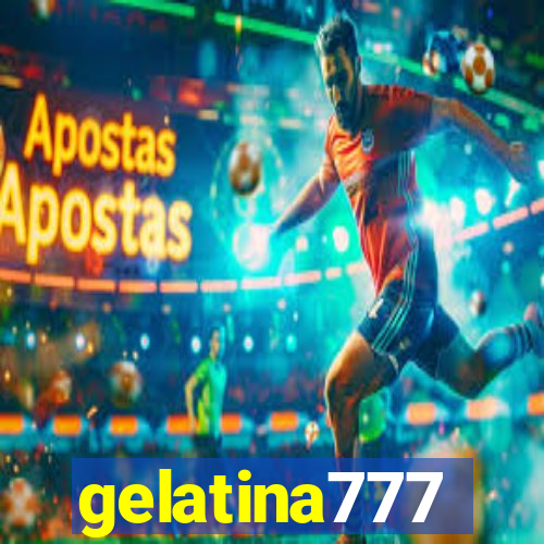 gelatina777