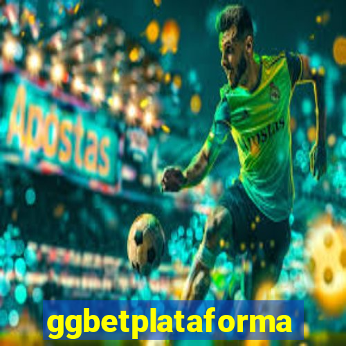 ggbetplataforma