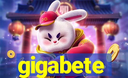 gigabete